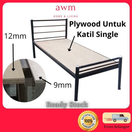 AWM Single Bed Papan Katil Plywood board for Bedframe Support 9mm 12mm grade a GREG A GREG Eksport grade export